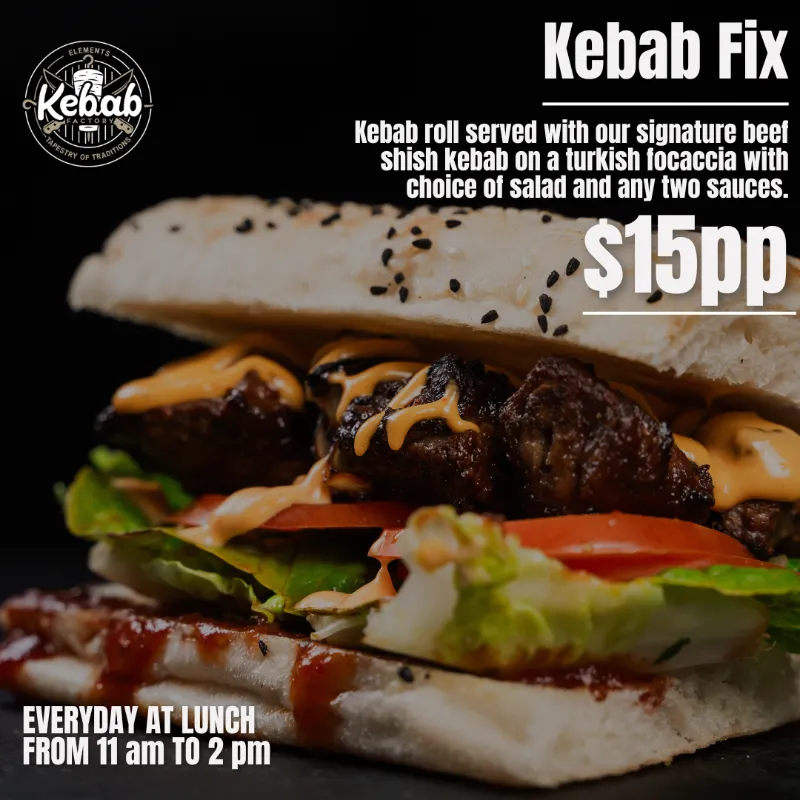 Kebab Fix $15pp